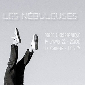 Les Nébuleuses - soirée chorégraphique