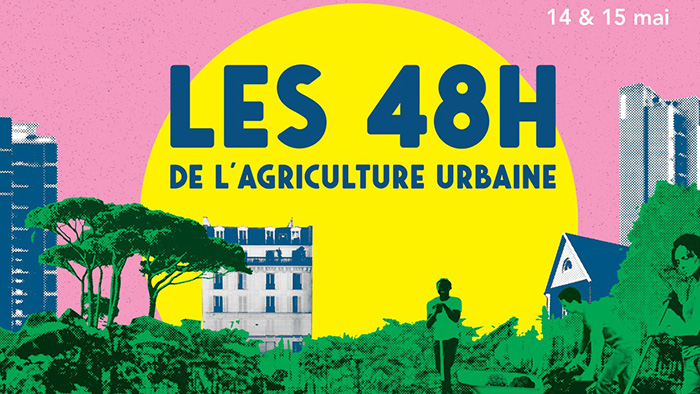 Les 48h de l'agriculture urbaine 2022