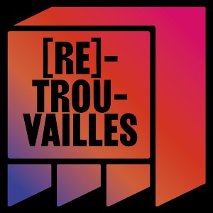 Semaine de [Re]trouvailles