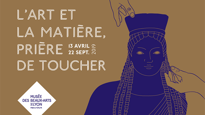 L'art et la matière. Prière de toucher