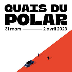 Quais du Polar 2023