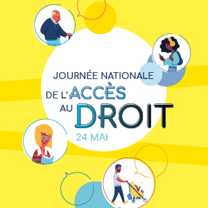 Journée nationale de l’accès au droit : 24 mai